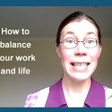 How to balance your work and life
