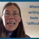 When writing feels *difficult*